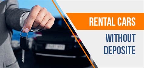 car rentals without a deposit.